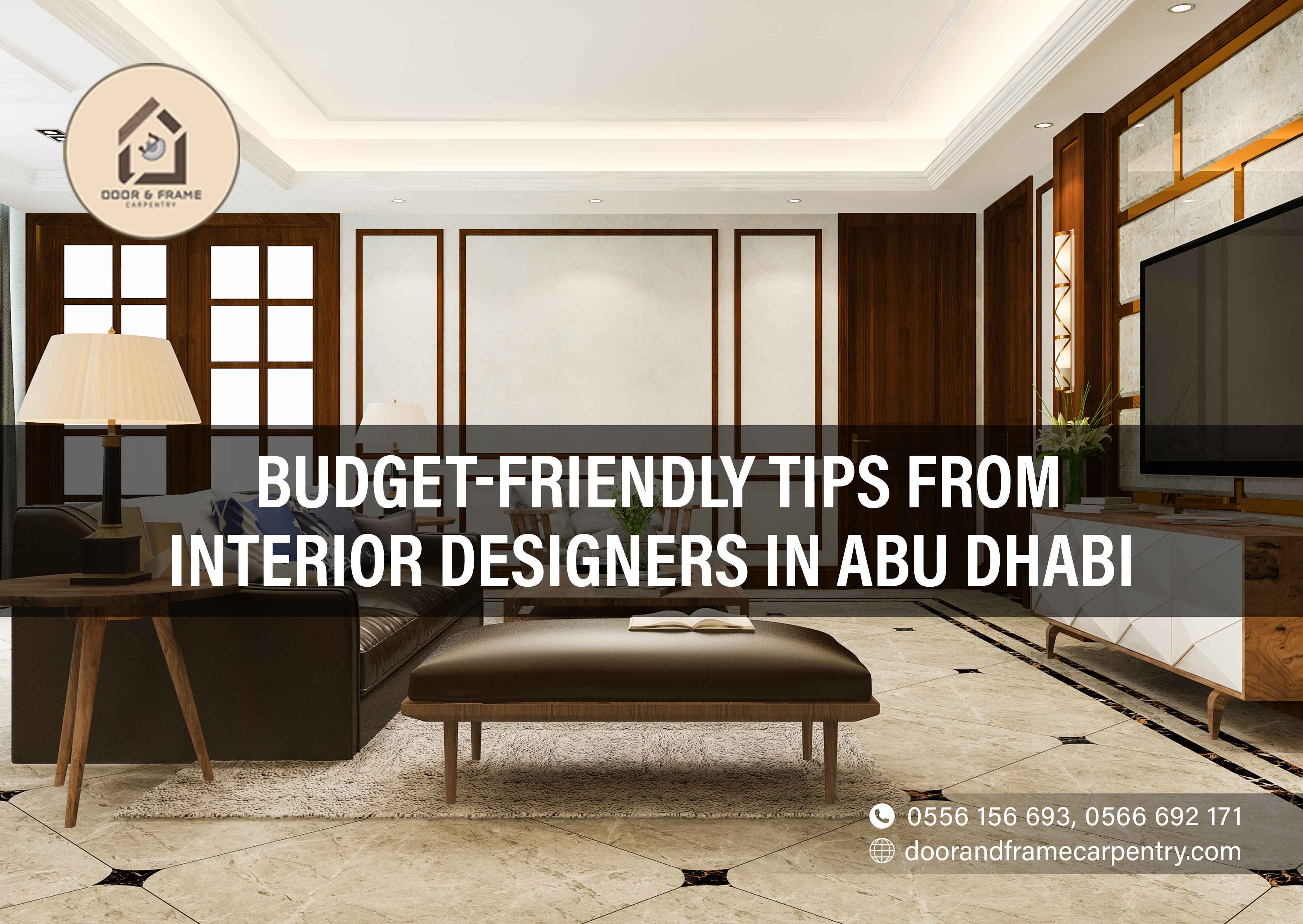 Budget friendly tips by expert interior designers in Abu Dhabi to create stylish and affordable spaces